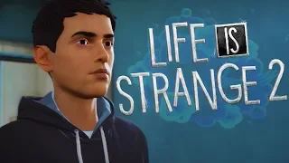 СЕМЬЯ, ДРУЗЬЯ И ТУСОВКИ! НОВАЯ ИСТОРИЯ НОВЫХ ГЕРОЕВ! LIFE IS STRANGE 2 ПОЛНОЕ ПРОХОЖДЕНИЕ НА РУССКОМ