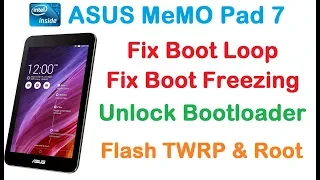 UNBRICK ASUS Memo Pad 7/FIX Boot Loop Freezing