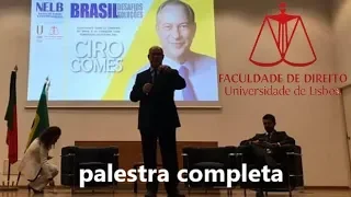 CIRO GOMES - Universidade de Lisboa [26/03/2019]