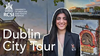 Dublin City Tour | RCSI University of Medicine and Health Sciences