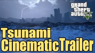 The End of Los Santos Trailer - Tsunami Cinematic - A GTA V Short Film