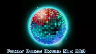 Best Funky Disco House MixSet #20 - Dj Noel Leon 2014