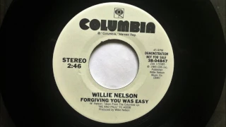 Forgiving You Was Easy , Willie Nelson , 1985