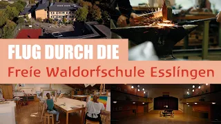 Ein kurzer Flug durch die Freie Waldorfschule Esslingen (4K)