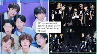 BTS News! BTS Renew Contract Until 2034, BigHit Music Donate 1 Billion Won in ARMY Name