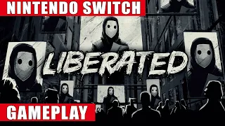 Liberated Nintendo Switch Gameplay