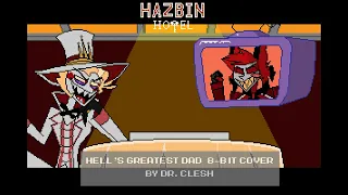 Hell's Greatest Dad - from "Hazbin hotel" 8 bit remix