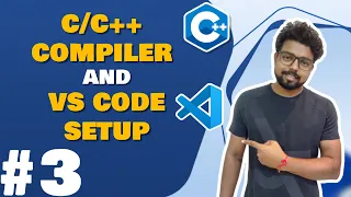 #3 C/C++ Compiler and Visual Studio code setup | MingW | GCC | C++ Tutorial for Beginners in Hindi