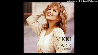 VIKKY CARR Que Tal Te Va Sin Mi