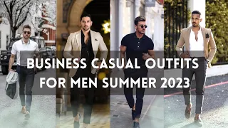 business casual outfits for men summer 2023 | summer business casual outfits men 2023