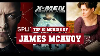 James McAvoy Top 10 Movies | Best 10 Movie of James McAvoy