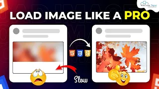 How to Load Images Like a Pro using HTML, CSS & JavaScript 🔥