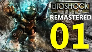 Прохождение BioShock Remastered — 01 —  1080p 60fps [Без комментариев]