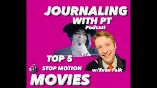 TOP 5 STOP MOTION MOVIES - MOVIE REVIEW w/EVAN FALK  (AUDIO ONLY)