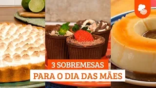 Sobremesas para o Dia das Mães - Receitas TudoGostoso