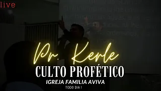 Live Profética Ministério Pr Kerle Mendes Igreja Familia Aviva