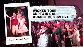 Wicked Tour Curtain Call 8/19/21 Jordan Litz as Fiyero