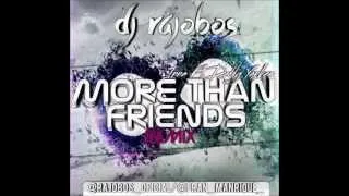 Inna Ft Daddy Yankee -  More Than Friends (remix Dj Rajobos)