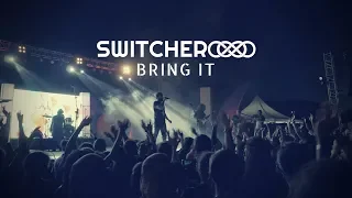 Switcheroo - Bring It (OFFICIAL MUSIC VIDEO)