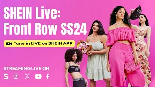 SHEIN Live: Front Row SS24 - ES