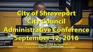 09-12-16 Shreveport City Council, Administrative Session