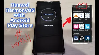 Huawei HarmonyOS Update, Working well with Android Play Store