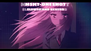 MSHT - ONESHOT 1 HOUR ^SLOWED AND REVERB^ ( PHONK ИЗ TIKTOK)