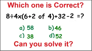 Quiz 10 | Which one is correct?  8÷4 (6+2 of 4) +32 -2 =?