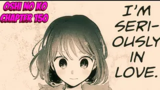 Aqua and Kana Finally. .. Oshi No Ko Chapter 150 Review / Recap