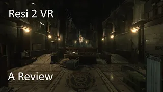 Resident Evil 2 VR: A Review