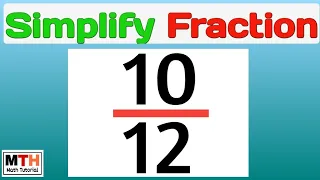 How to simplify the fraction 10/12 (simplified form) | Reduce the fraction 10/12