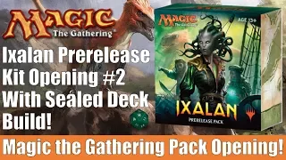 MTG Ixalan Prerelease Kit Opening #2 With Sealed Deck Build!