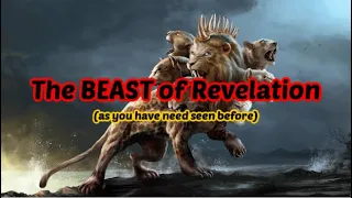 The BEAST of Revelation (as you have never understood before)