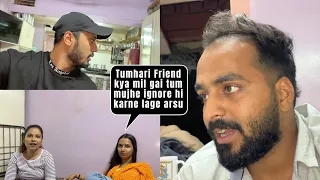 Ignoring prank on bestfriend (Aarti)🙈 || Aarti ne meri friend ko maardi😤 || AtrangiArsalaan❤️