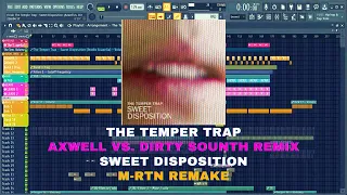 The Temper Trap - Sweet Disposition (Axwell vs Dirty South Remix) (M-RTN Remake)