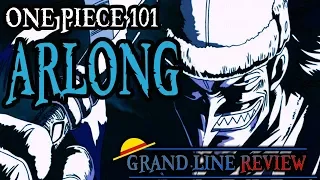 Arlong Explained (One Piece 101)