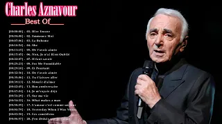 Charles Aznavour Best Of Album   Charles Aznavour Top Hits   Charles Aznavour Les Plus Grands Succès