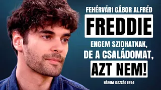 FREDDIE (FEHÉRVÁRI GÁBOR ALFRÉD) KŐKEMÉNYEN ÉS ŐSZINTÉN, MINDENRŐL / Három Igazság / Palikék Világa