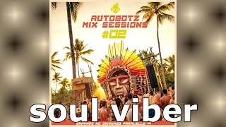 Autobotz Mix Sessions #02 @ Universo Paralello 14