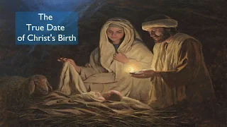 The True Date of Christ's Birth