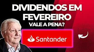 AÇÕES SANTANDER VALE A PENA? DIVIDENDOS EM FEVEREIRO | AÇÕES BARATAS | ANÁLISE SANB3 SANB4 SANB11