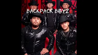 Backpack Boyz - HNOS Espinoza @HermanosEspinozaOficial