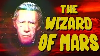 Bad Movie Review: The Wizard of Mars (AKA Horrors of The Red Planet)