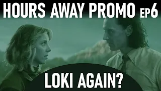 Loki Promo Ep 6