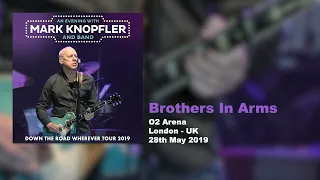 Mark Knopfler - Brothers In Arms (Live, Down The Road Wherever Tour 2019)