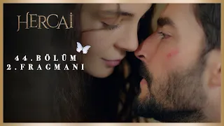 Hercai 44. Bölüm 2. Fragmanı