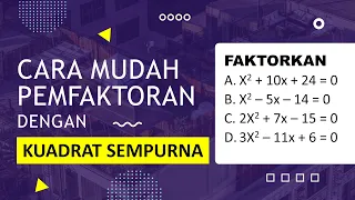 CRA MUDAH MEMFAKTORKAN DENGAN KUADRAT SEMPURNA