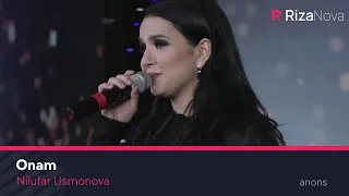 Nilufar Usmonova - Onam (Asraydi albom taqdimotidan 2020)