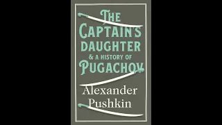 Plot summary, “The Captain's Daughter” by Alexander Pushkin in 5 Minutes - Book Review