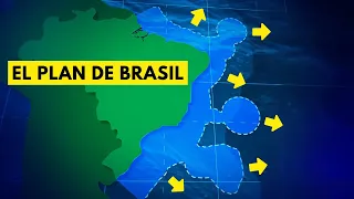 🚀 El Increíble PLAN de BRASIL para Expandir su Territorio 🌍 | Cambiará el Mapa Mundial